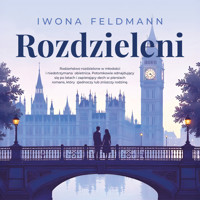 Rozdzieleni. Tom 1 - Feldmann Iwona - ebook + audiobook