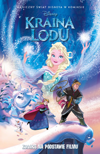 Magiczny świat Disneya w komiksie. Kraina Lodu - Alessandro Ferrari, Massimiliano Narciso - książka