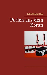 Perlen aus dem Koran - Lutfur-Rahman Khan - ebook