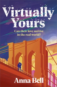 Virtually Yours - Anna Bell - ebook