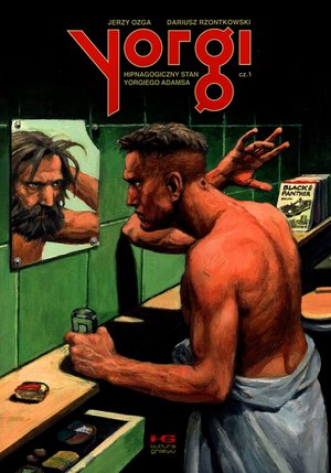 Yorgi. Część 1. Hipnagogiczny stan Yorgiego Adamsa - Jerzy Ozga, Dariusz Rzontkowski - książka