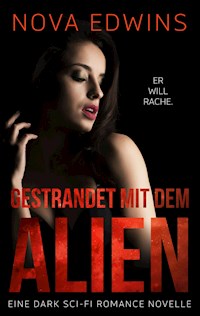 Gestrandet mit dem Alien - Nova Edwins - ebook
