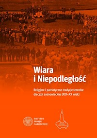 Wiara i Niepodległość -  - książka