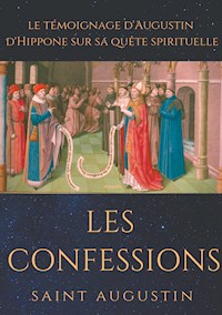 Les Confessions de Saint Augustin - Saint Augustin - ebook
