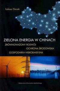Zielona energia w Chinach - Gacek Łukasz - książka