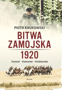 Bitwa zamojska 1920 - Piotr Krukowski - książka