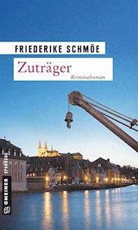 Zuträger - Friederike Schmöe - ebook
