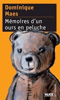 Mémoires d'un ours en peluche - Dominique Maes - ebook