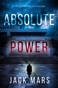 Absolute Power (A Jake Mercer Political Thriller—Book Nine) - Jack Mars - ebook
