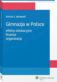Gimnazja w Polsce - Antoni Jeżowski - książka