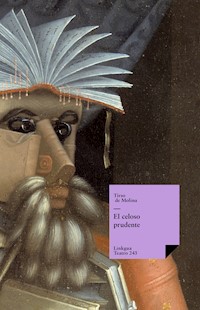 El celoso prudente - Tirso de Molina - ebook
