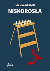 Niskorosła - Joanna Bartoń - ebook + książka