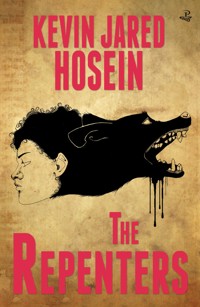 The Repenters - Kevin Jared Hosein - ebook