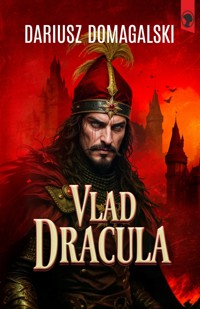 Vlad Dracula - Dariusz Domagalski - ebook + audiobook