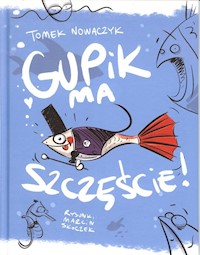 Gupik ma szczęście - Nowaczyk Tomek - książka