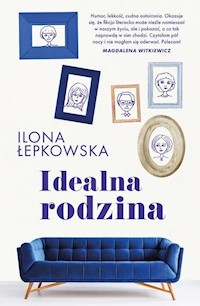 Idealna rodzina - Ilona Łepkowska - książka