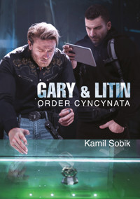 Gary & Litin - Order Cyncynata - Sobik Kamil - ebook