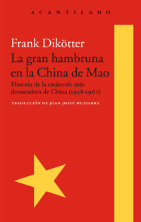La gran hambruna en la China de Mao - Frank Dikötter - ebook