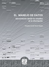 El manejo de datos - Georgina Araceli Torres Vargas - ebook