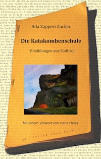 Die Katakombenschule - Ada Zapperi Zucker - ebook