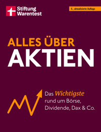 Alles über Aktien - Investieren lernen, Vermögen aufbauen, Aktienhandel & ETF verstehen - Ratgeber zur Finanzplanung für Einsteiger - Stefanie Kühn - ebook