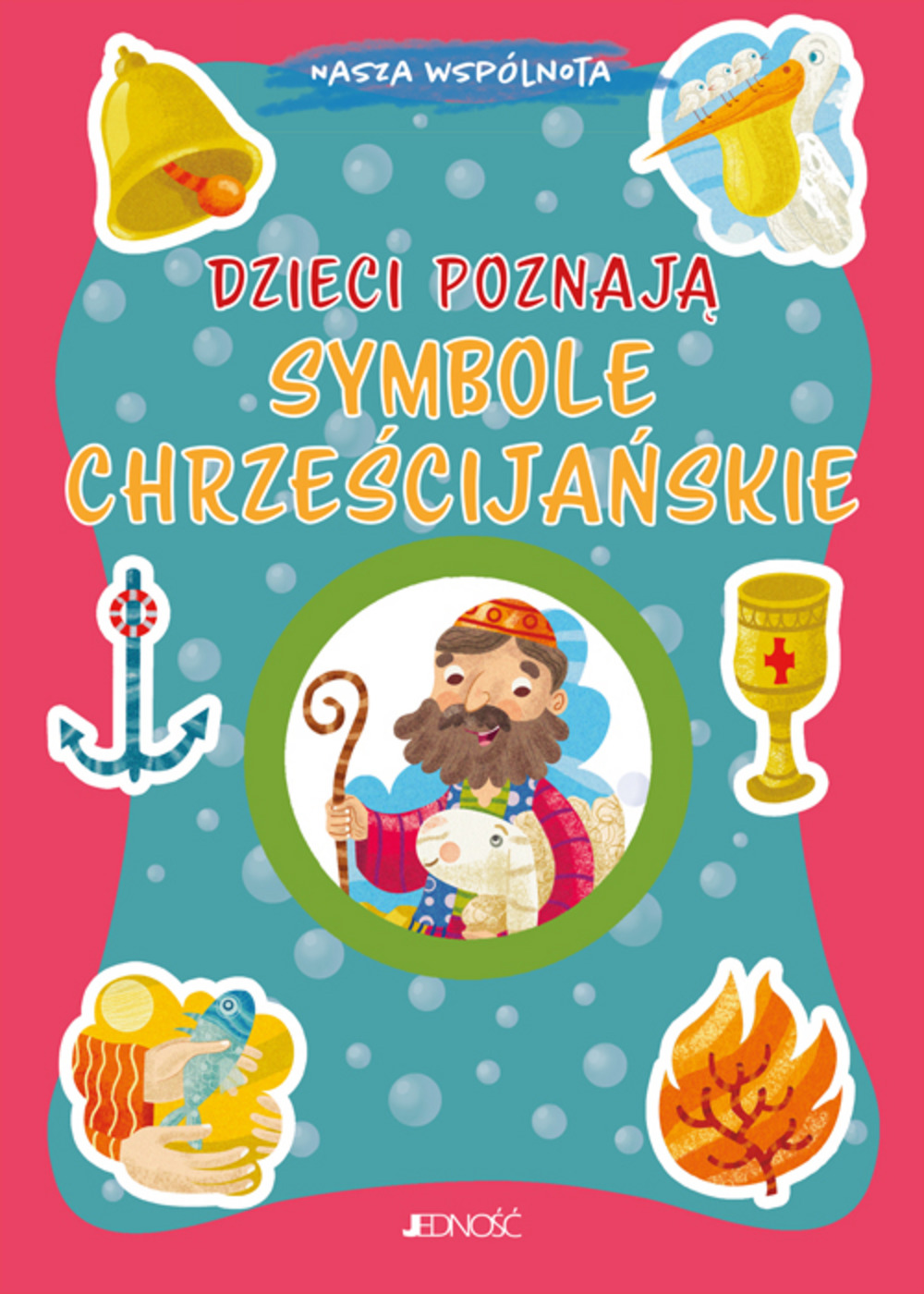 Dzieci poznają symbole chrześcijańskie - Serena Gigante - książka