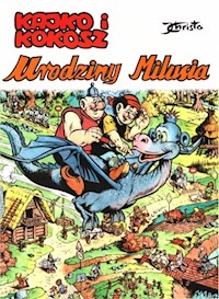 Kajko i Kokosz Urodziny Milusia - Christa Janusz - książka