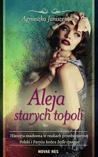 Aleja starych topoli. Tom 1 - Janiszewska Agnieszka - ebook