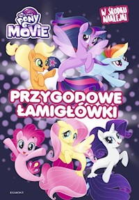 My Little Pony The Movie Przygodowe łamigłówki - - książka