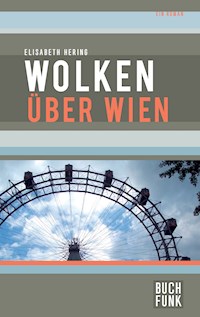 Wolken über Wien - Elisabeth Hering - ebook