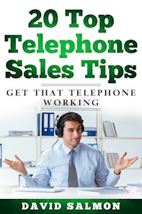 20 Top Telephone Sales Tips - David Salmon - ebook