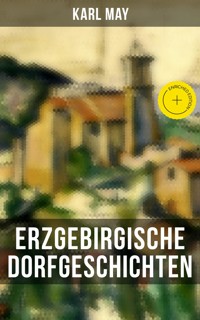 Erzgebirgische Dorfgeschichten - Karl May - ebook
