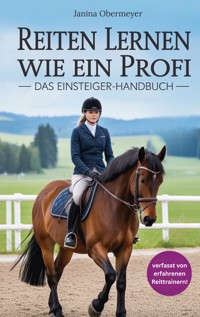 Reiten lernen wie ein Profi - Janina Obermeyer - ebook
