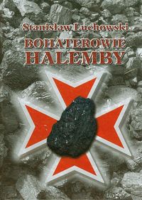 Bohaterowie Halemby - Luchowski Stanisław - książka