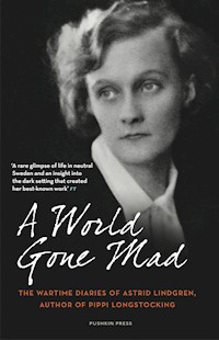 A World Gone Mad - Astrid Lindgren - ebook