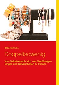 Doppeltsowenig - Britta Heinrichs - ebook