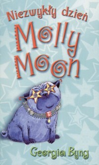 Niezwykły dzień Molly Moon - Georgia Byng - ebook
