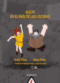 Alicia en el País de las Locuras - Evald Flisar - ebook