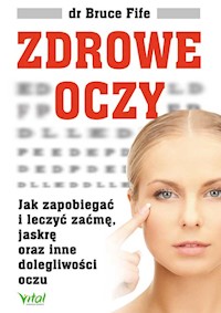 Zdrowe oczy - Fife Bruce - książka