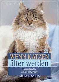 Wenn Katzen älter werden - Susanne Vorbrich - ebook