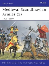 Medieval Scandinavian Armies (2) 1300-1500 - Lindholm David, Nicolle David - książka