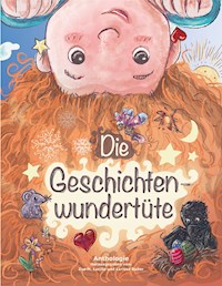 Die Geschichtenwundertüte - Zoe M. Lucille - ebook