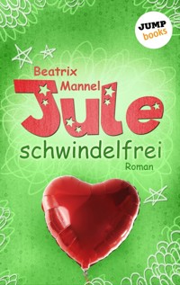 Jule - Band 3: Schwindelfrei - Beatrix Mannel - ebook