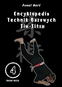 Encyklopedia technik bazowych Jiu-Jitsu. Tom 4 - Nerć Paweł - książka