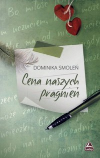 Cena naszych pragnień - Dominika Smoleń - książka