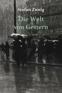 Die Welt von Gestern - Stefan Zweig - ebook