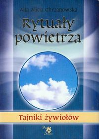 Rytuały powietrza - Chrzanowska Alla Alicja - książka