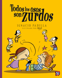 Todos los osos son zurdos - Ignacio Padilla - ebook
