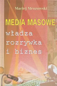 Media masowe - Mrozowski Maciej - książka
