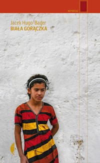 Biała gorączka - Jacek Hugo-Bader - ebook + audiobook + książka